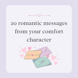 20 mensagens românticas do seu personagem de conforto Citações canalizadas do seu outro fictício Carta de amor personalizada Nota CC Pacote de cuidados digitais