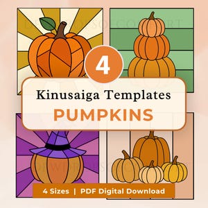 Può includere: Un grafico digitale che presenta quattro distinti disegni di zucche per progetti artigianali Kinusaiga. Il layout include un'etichetta centrale con la scritta 4 Kinusaiga Templates PUMPKINS e un banner inferiore con 4 Sizes | PDF Digital Download.