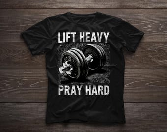 Lyft tungt be hårt gym kristen motivation troende passform troende unisex t-shirt