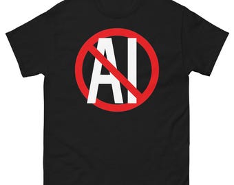 Nej till AI Anti AI Anti Artificiell Intelligens Mot Artificiell Intelligens Etiskt Innehåll Unisex Klassisk T-shirt