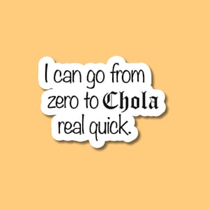 Chola Pride Sticker: Spanglish Quote Decal - Latino Culture immagine 1