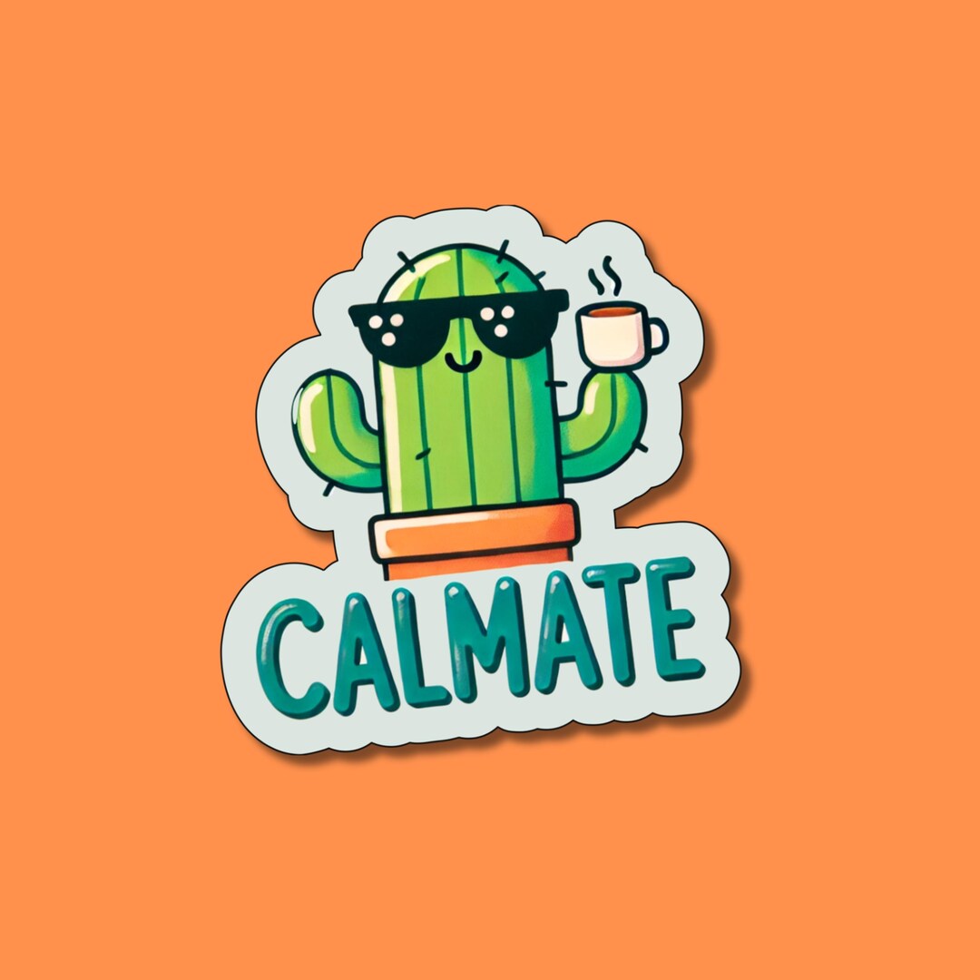 Calmate Cactus Sticker: Spanglish Vinyl Decal for Coffee Lovers - Etsy