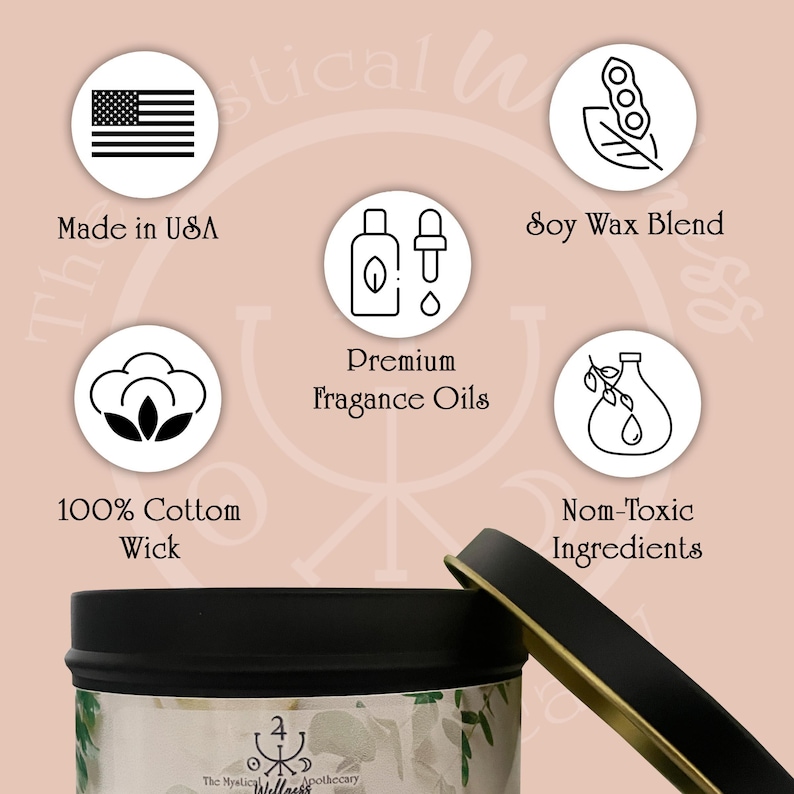 May include: A black candle tin with a gold rim, featuring the text "The Mystical Wellness Apothecary." The image highlights key features: soy wax blend, premium fragrance oils, 100% cotton wick, and non-toxic ingredients. Made in the USA.