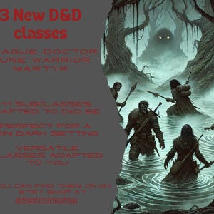 Puede incluir: Ilustración para un juego de rol D&D, con una escena de fantasía oscura. El texto dice "3 nuevas clases de D&D", incluyendo Plague Doctor, Rune Warrior y Martyr. Texto adicional menciona subclases y un entorno sombrío.