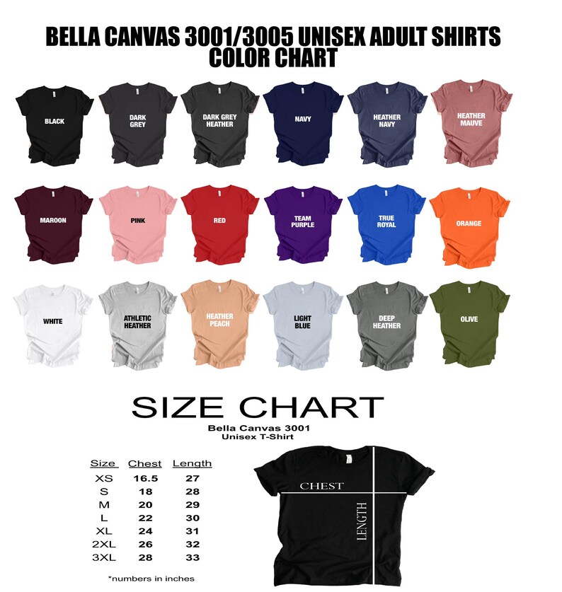 May include: Color chart for Bella Canvas 3001/3005 unisex adult t-shirts. The chart shows 18 different colors, including black, dark grey, navy, maroon, pink, red, team purple, true royal, orange, white, athletic heather, heather peach, light blue, deep heather, and olive. The chart also includes a size chart with measurements in inches for chest and length.