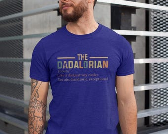 The Dadalorian Tee – Funny Star Wars Dad Shirt