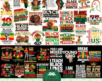 May include: A digital download bundle of 45+ PNG images celebrating Juneteenth. The images feature various designs with text such as "Black History Month", "Juneteenth 1865", "I'm Black History", "Black Excellence", "Mixed with Black", "I Teach Black Lives Matter", and "Break Every Chain".