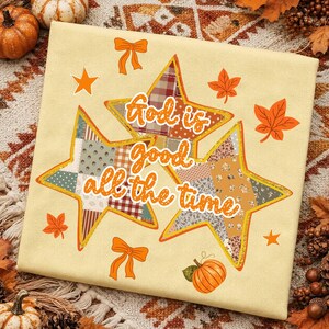 Dieu est bon tout le temps automne patchwork étoiles, feuilles d'automne citrouille foi citation, conception de tshirt sublimation chrétienne Thanksgiving PNG