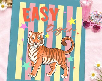 May include: A colorful illustration featuring an orange tiger with black stripes, set against a blue background with vertical stripes in yellow and pink. The text "EASY tiger" is displayed in orange cursive. The image includes star and sparkle accents.