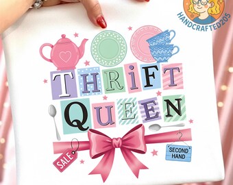 May include: White tote bag with a colorful graphic design featuring a pink teapot, plates, teacups, and the words "THRIFT QUEEN." A pink bow and sale tag are also included in the design. The bag is held by a person.