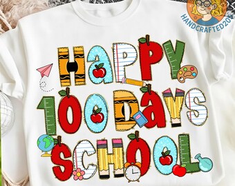 Happy 100 Days of School Png, 100 Days of School PNG, Teacher 100 Days, 100 Days Png, Gift For Teacher, Teacher Png, School Digital Download