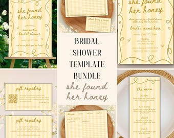 May include: A bridal shower template bundle with a yellow and white striped design. The bundle includes an easel sign, recipe cards, invitation, menu, and gift registry cards. The text "she found her honey" is featured throughout the design.