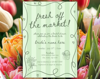 She's Fresh Off the Market Bridal Shower Invitation – Fresh Off the Market Invitation, Editable Canva Template, Farmer's Market Theme Bridal
