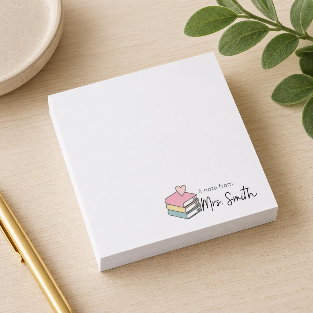 Teacher Notepad Template | “A Note From” Personalized Sticky Notes ...
