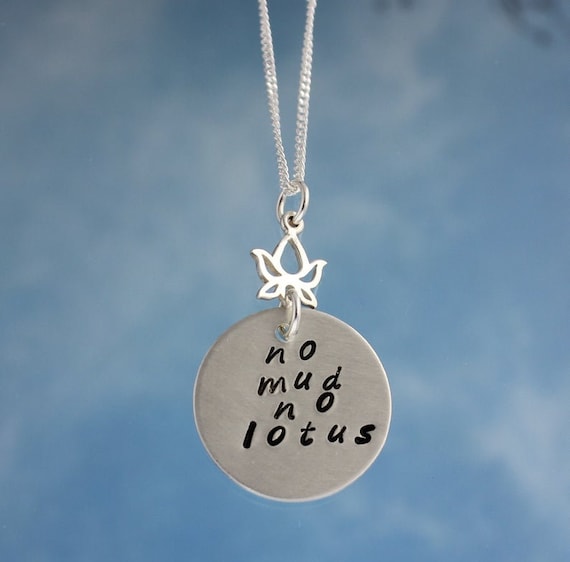 No Mud, No Lotus Hand Stamped Phrase Sterling Silver Necklace With