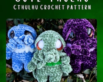 May include: Three crocheted Cthulhu plush toys in blue, green, and purple. The toys have large eyes and tentacles. The image includes the text "Cute-thulhu Cthulhu Crochet Pattern" and "Fox & Fey Crochet".