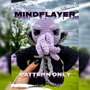 May include: Crochet pattern for a Mindflayer amigurumi, a purple and black creature with a tentacled head and a black robe. The pattern is for the crochet doll only, not the finished product.