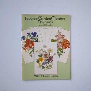 May include: A collection of "Favorite Garden Flowers Postcards" by Mrs. J.W. Loudon. The cover is light green with the title in dark green script. The postcards feature colorful floral illustrations, with the text "24 Full-Color Cards" at the bottom.