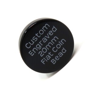20 mm GEPERSONALISEERDE zwarte onyx ronde ronde muntkraal - op maat gegraveerd - 4,8 mm dik - naam, woorden, symbolen, logo's, datums - gat van 1 mm