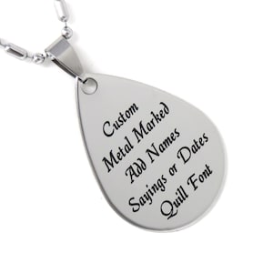 Tear Drop Pendant Necklace - PERSONALIZED Custom Laser Marked Engraved Stainless Steel - 9 Fonts Available - Front and Back Option