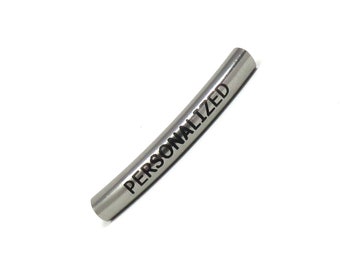 THIN Curved Stainless Steel Tube Bracelet Centerpiece Bar - 30mm x 4mm or 1.2" x .125" Personalized Engraved - DYI - Names, Saying, Words