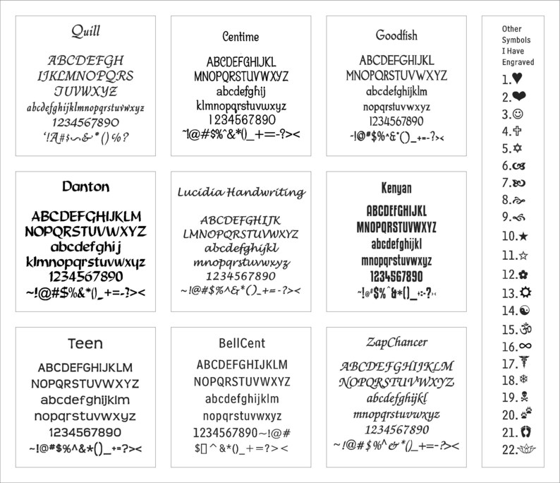 May include: A chart of different fonts and symbols. The fonts are named Quill, Centime, Goodfish, Danton, Lucidia Handwriting, Kenyan, Teen, BellCent, and ZapChancer. The symbols include a heart, a smiley face, a plus sign, a star, a flower, a circle with a dot in the center, a swirl, a star with a circle around it, a gear, a yin yang symbol, an om symbol, an infinity symbol, a flower with a circle around it, a skull and crossbones, a crown, and a lotus flower.