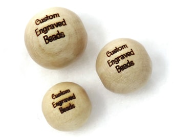 18mm, 16mm or 14mm Round Light Wood Beads - Natural Color FINISHED - Custom Engraved Add Words, Names, Symbols, Numbers, Logos - Choose Font