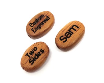 15mm x 10mm Wood Flat Oval Beads - Bayong Wood - Custom Engraved - 1.5mm Hole - Personalized Names, Words, Symbols, Logos - 2 sides