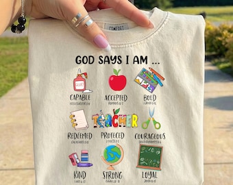 Christian Teacher PNG God Says I Am, Bible Verse Teacher Shirt Design, Teacher Appreciation Gift, Religious Teacher PNG,Sublimation Download