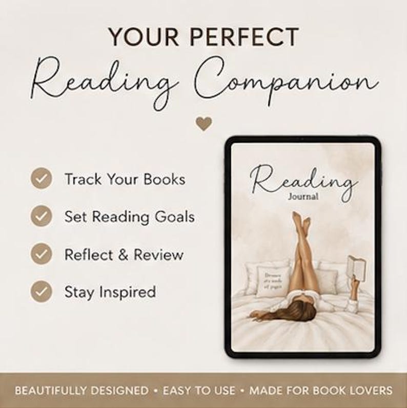 May include: A digital reading journal displayed on a tablet screen, featuring an illustration of a person lying on a bed with a book. Text includes 'YOUR PERFECT Reading Companion', 'Reading Journal', and a list of features like 'Track Your Books'.