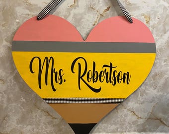 Valentine Teacher sign pencil door teacher gift personalize teacher name classroom sign wood pencil sign nam teacher gift teacher room decor
