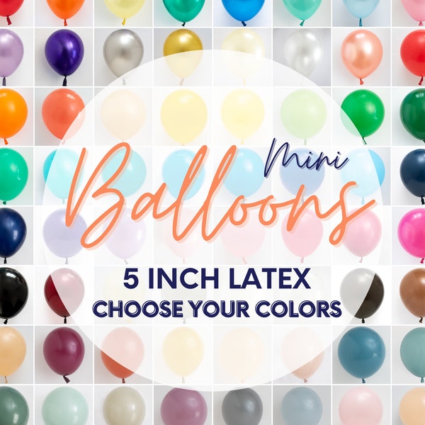 Choose Your Colors 5" Mini Latex Balloons 85 COLORS - Air-Fill - Baby Showers, Birthdays, Wedding, Premium Event Decor
