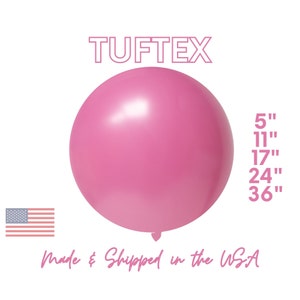 May include: A large, pink balloon with the text "TUFTEX" above it and the sizes "5", "11", "17", "24", and "36" inches listed to the right. The text "Made & Shipped in the USA" is below the balloon.