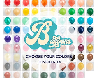 Choose Your Colors 11" Latex Balloons 95 COLORS - Baby Showers, Birthdays, Wedding Balloon Bouquet