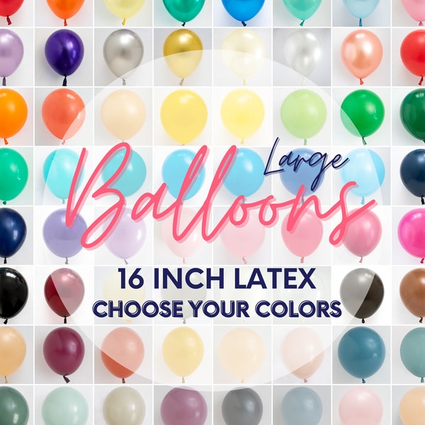 Choose Your Colors 16" Premium Latex Party Balloons - Baby Showers, Birthdays, Wedding Balloon Bouquet