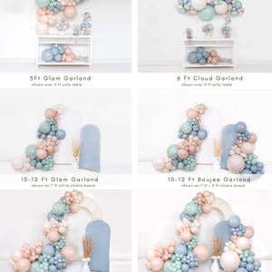 May include: A set of four balloon garlands in various sizes, featuring a combination of light blue, pale pink, and sage green balloons. The garlands are shown styled in different ways, including over a sofa table, on a white board, and on a decorative arch. The text "5Ft Glam Garland", "6 Ft Cloud Garland", "10-12 Ft Glam Garland", "10-12 Ft Boujee Garland", "14-16 Ft Glam Garland", and "14-16 Ft Boujee Garland" is displayed below each garland.