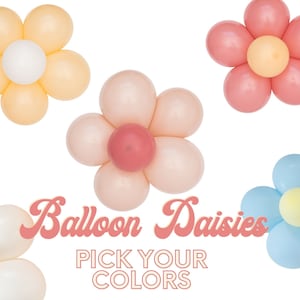 Daisy Flower Balloon Kit - Pick Your Colors | Floral, Boho Wild and Three, Flower Child, Birthday Party Decor