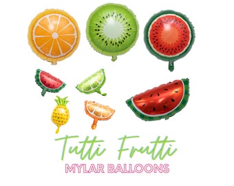 Tropical Fruit Mylar Balloons • Foil AIR FILL • Watermelon • Lime • Tutti Frutti • Pineapple Orange • Summer Birthday Party Decor