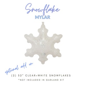 Puede incluir: Un globo de mylar blanco en forma de copo de nieve, de 81 cm de di&aacute;metro. El globo es un complemento opcional y no est&aacute; incluido en el kit de guirnalda. (2) 32" CLEAR+WHITE SNOWFLAKES *NOT INCLUDED IN GARLAND KIT