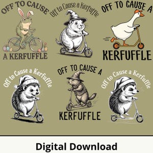 Könnte beinhalten: Digitaler Download mit Illustrationen von Tieren auf Rollern und Fahrrädern, darunter ein Frosch, eine Gans und ein Igel. Jedes Bild trägt den Text "Off to Cause a Kerfuffle".