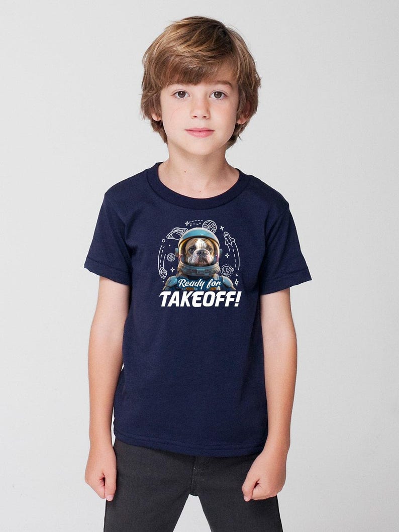 Bulldog Astronaut t-Shirt, Ready to takeoff t-shirt, Space T-Shirt, Happy space t-Shirt, Custom dog T-Shirt, Space dog T-Shirt image 2