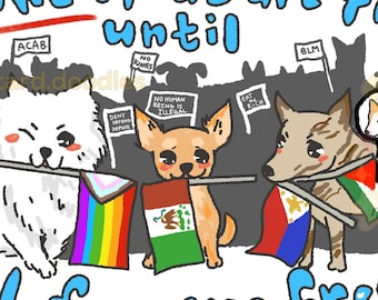 Profits DONATED Abolish ICE Dog Art Print, charity Vinyl Sticker, Leftist Liberal , Social Justice Activism Activist, No Human is Illegal