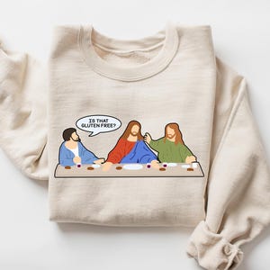 Funny Last Supper T-Shirt - Gluten Free Jesus Tee Shirt - Religious Humor Christian Meme Shirt - Biblical Parody Gift - Unisex Graphic Tee