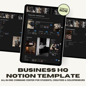 May include: Three tablets showing a dark-themed Notion template, labelled "Business HQ - Command Center". The template features dashboards, projects, and quick links. The image also includes the text "Business HQ Notion Template" and a "Download Now" button.