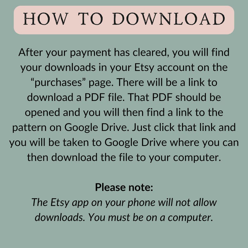 K&ouml;nnte beinhalten: Text auf einem hellgr&uuml;nen Hintergrund mit dem Titel "SO LADEN SIE HERUNTER". Der Text erkl&auml;rt, wie Sie ein digitales Produkt herunterladen, das Sie auf Etsy gekauft haben. Er besagt, dass der Download nach erfolgter Zahlung in Ihrem Etsy-Konto auf der Seite "K&auml;ufe" verf&uuml;gbar ist. Der Text erkl&auml;rt auch, dass der Download auf Google Drive verf&uuml;gbar sein wird.