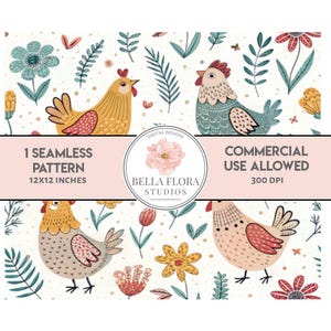 Chicken Seamless Pattern Digital Paper, Floral Repeat Pattern Download, 12x12 Spring Farmhouse Print, Cute Hen Design, Kids Fabric, PNG