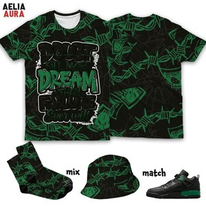 Spizike Pine Green Black Anthracite Doubt Kills Dreams 3D T-Shirt Sweatshirt Socks Hat, Sneaker Matching Tee, Outfit To Match Sneaker