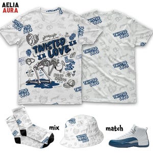 AJ 12 French Blue Twisted Love 3D T-Shirt Sweatshirt Socks Hat, Sneaker Matching Tee, Outfit To Match Sneaker, Gift for Sneakerhead