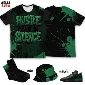 Spizike Pine Green Black Anthracite Hustle Move In Silence 3D T-Shirt Sweatshirt Hoodie Socks Hat, Outfit To Match Sneaker, Sneakerhead