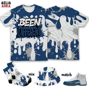 AJ 12 French Blue Become Different 3D T-Shirt Sweatshirt Socks Hat, Sneaker Matching Tee, Outfit To Match Sneaker, Gift for Sneakerhead